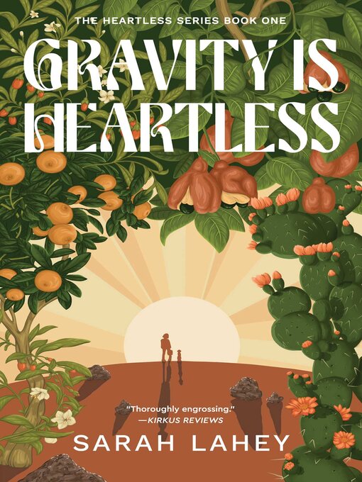 Title details for Gravity Is Heartless by Sarah Lahey - Available